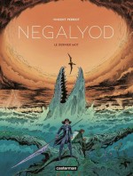 Negalyod - Le dernier mot