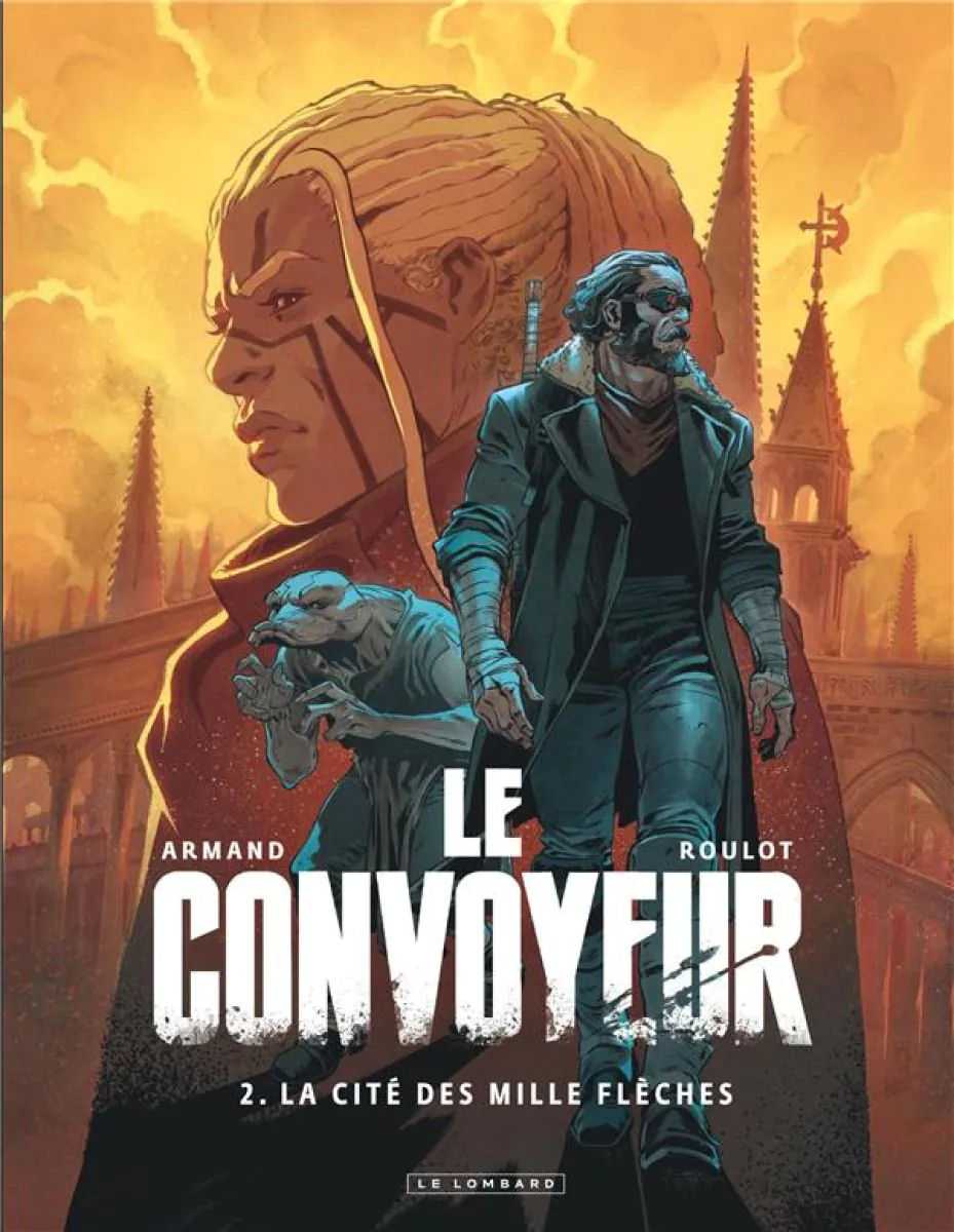La cité des mille flèches Le convoyeur