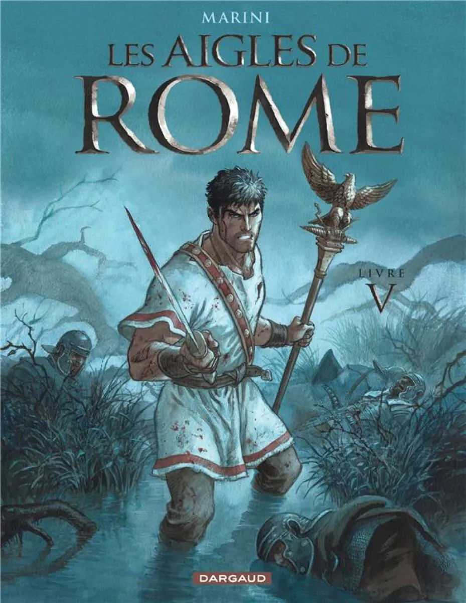 Livre V Les Aigles de Rome