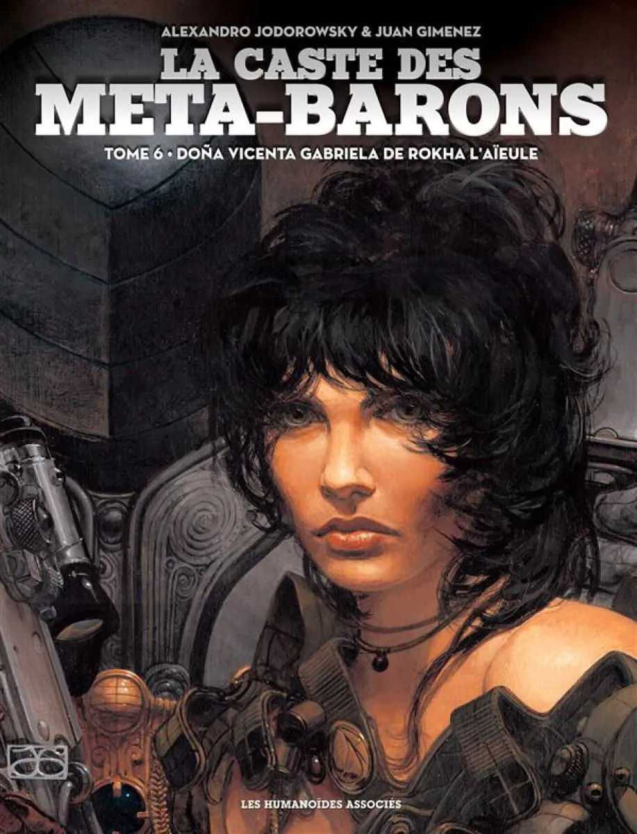 Doña Vicenta Gabriela de Rokha l'Aïeule La Caste des Méta-Barons