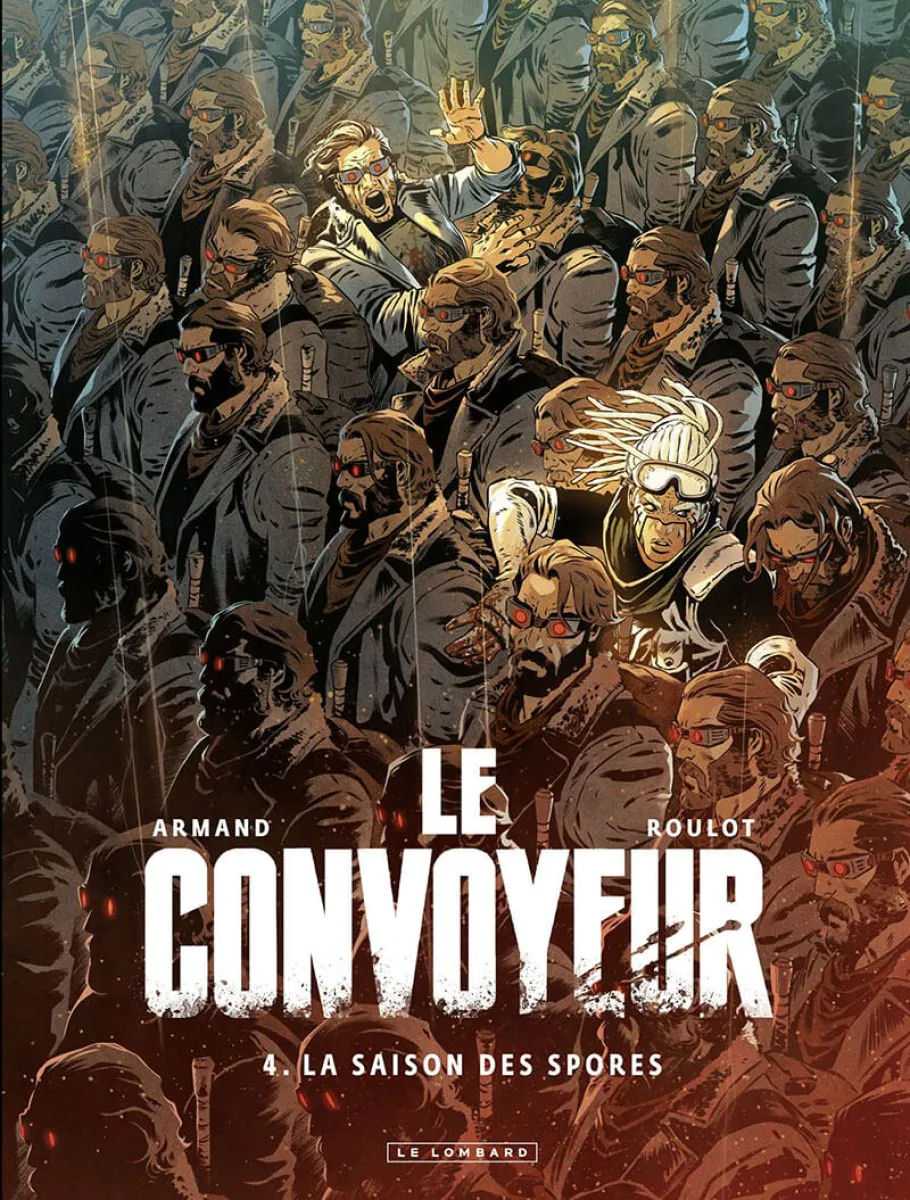 La saison des spores Le Convoyeur