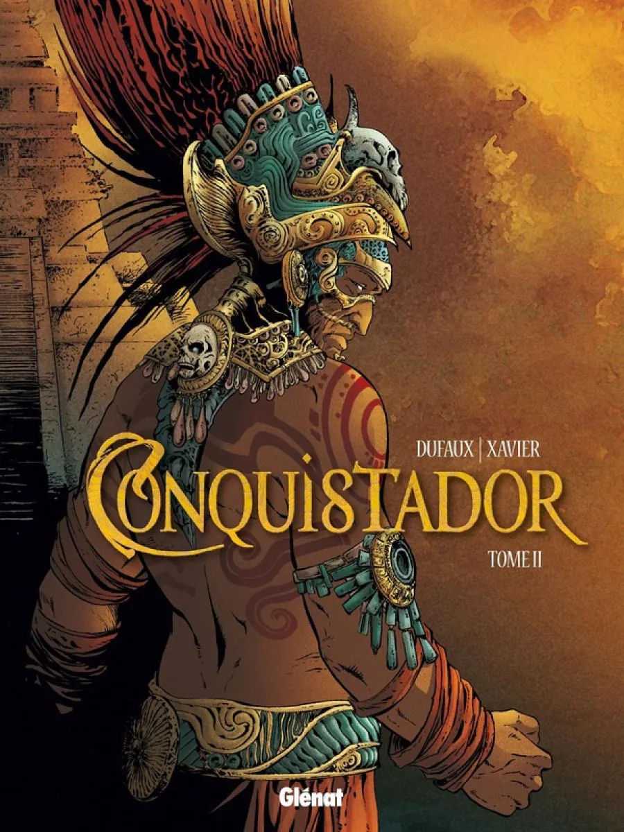 Tome 2 Conquistador